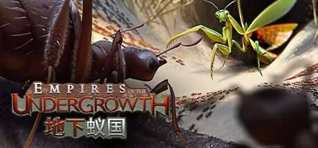《地下蚁国/Empires of the Undergrowth》V1.0正式版|容量3.73GB|官中|支持键鼠.手柄5.71GB