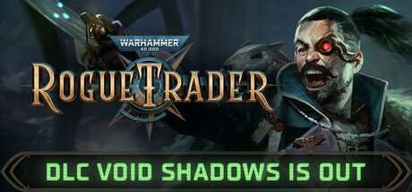 战锤40K 行商浪人（Warhammer 40k Rogue Trader）v1.2.1.7 全DLC中文版