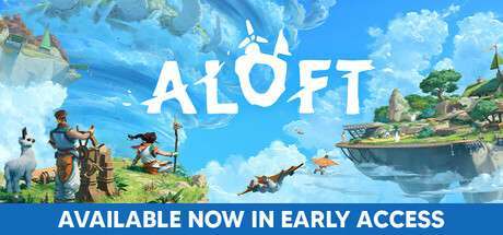【Steam新游学习版】《浮空岛 Aloft》V0.3.1.13-官中简体|容量12GB