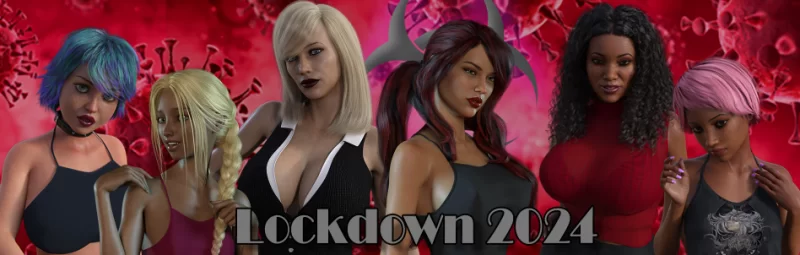 【PC/互动SLG/官中/全家桶】封锁2024 Lockdown 2024 v1.27.5 含攻略 [10+9G]