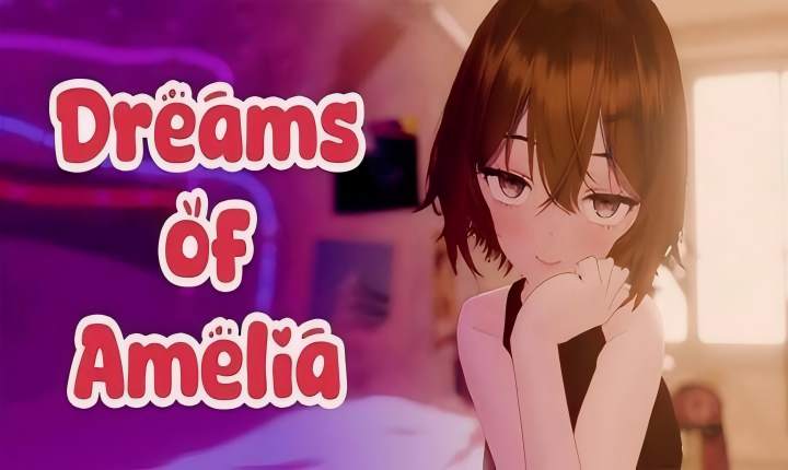 【PC/Steam/生肉/3D】Dreams of Amelia【换装/1.6G】