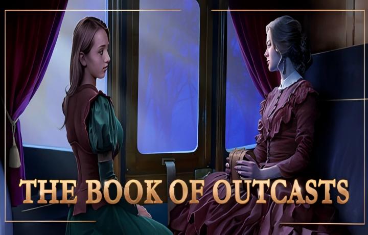【安卓+PC/手绘SLG】 弃儿之书/流放者之书 The Book of Outcasts  【官中/剧情/手绘】【3.8G】